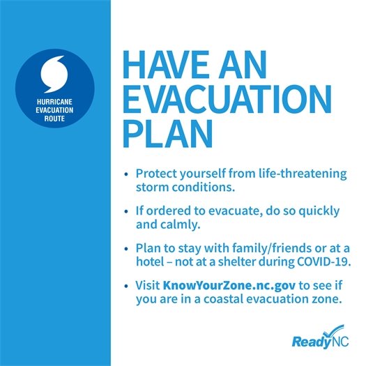 Prepare for hurricane season by updating your family's evacuation plan. Make plans with family or friends in case you need to evacuate your home during a storm. Shelters may be sparse or look different this year due to the COVID-19 pandemic. 