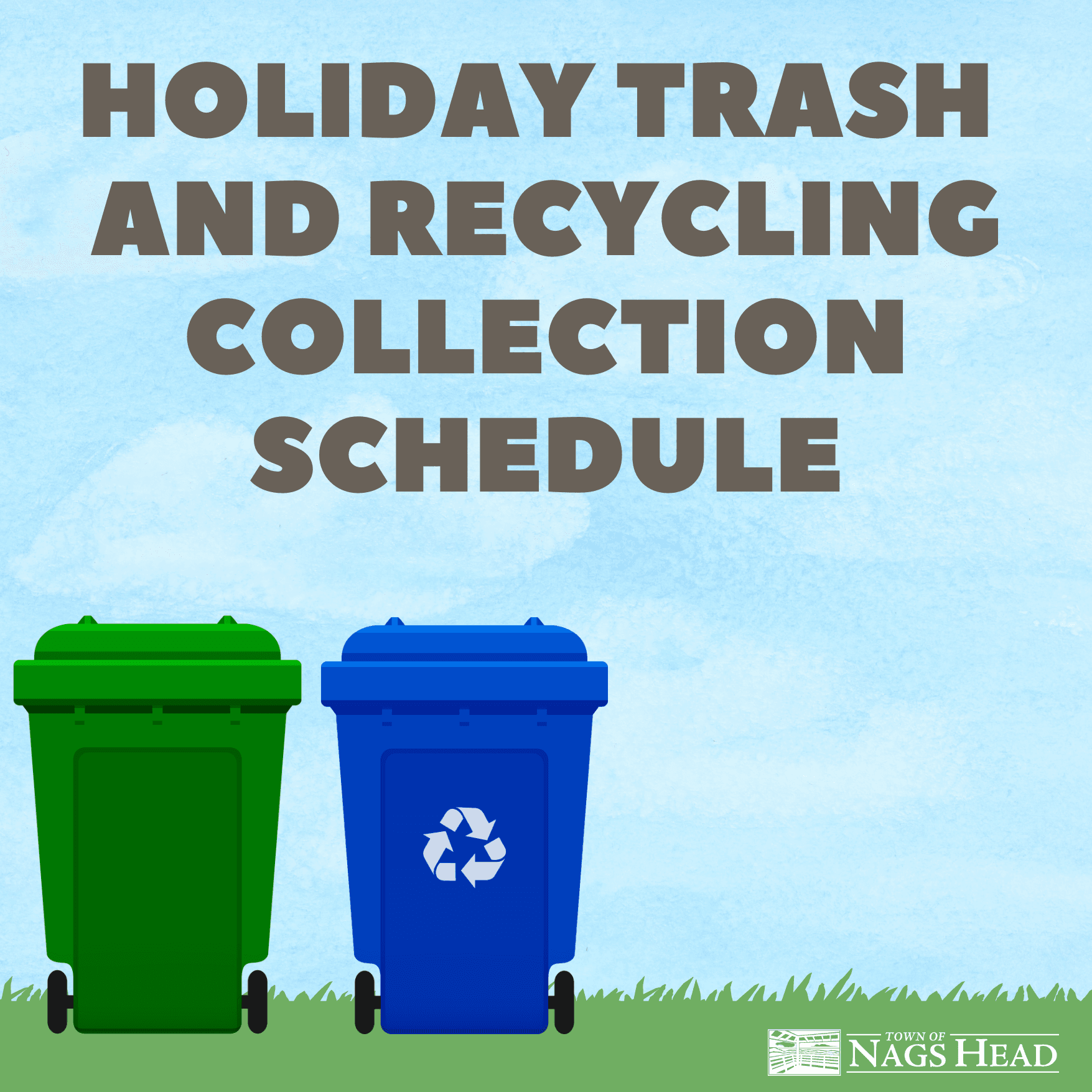 Holiday Trash and Recycling Collection Schedule 