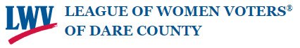 The Dare County League of Women Voters, partnering with the North Carolina Coastal Federation, is sponsoring Virtual Candidate Forums this year for the Dare Board of Commissioners and Dare Board of Education races.  