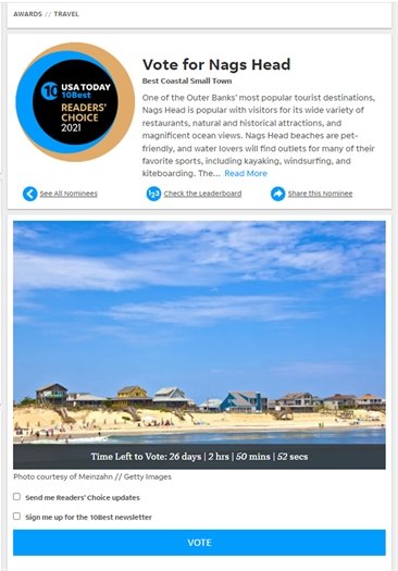 Vote for Nags Head ?? We're in the running to be one of USA Today's 10 Best Coastal Small Towns. Share the love you have for the Outer Banks by visiting the link below and voting for Nags Head. Polls close at noon on October 25! https://www.10best.com/.../best-coastal-small-town-2021/ Thank you!