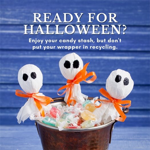 Enjoy your Halloween candy stash, but don't put the wrappers in your recycling bin. 