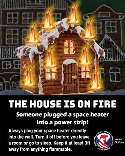 Always plug your space heater into a wall outlet. Never plug your space heater into a power strip or extension cord.