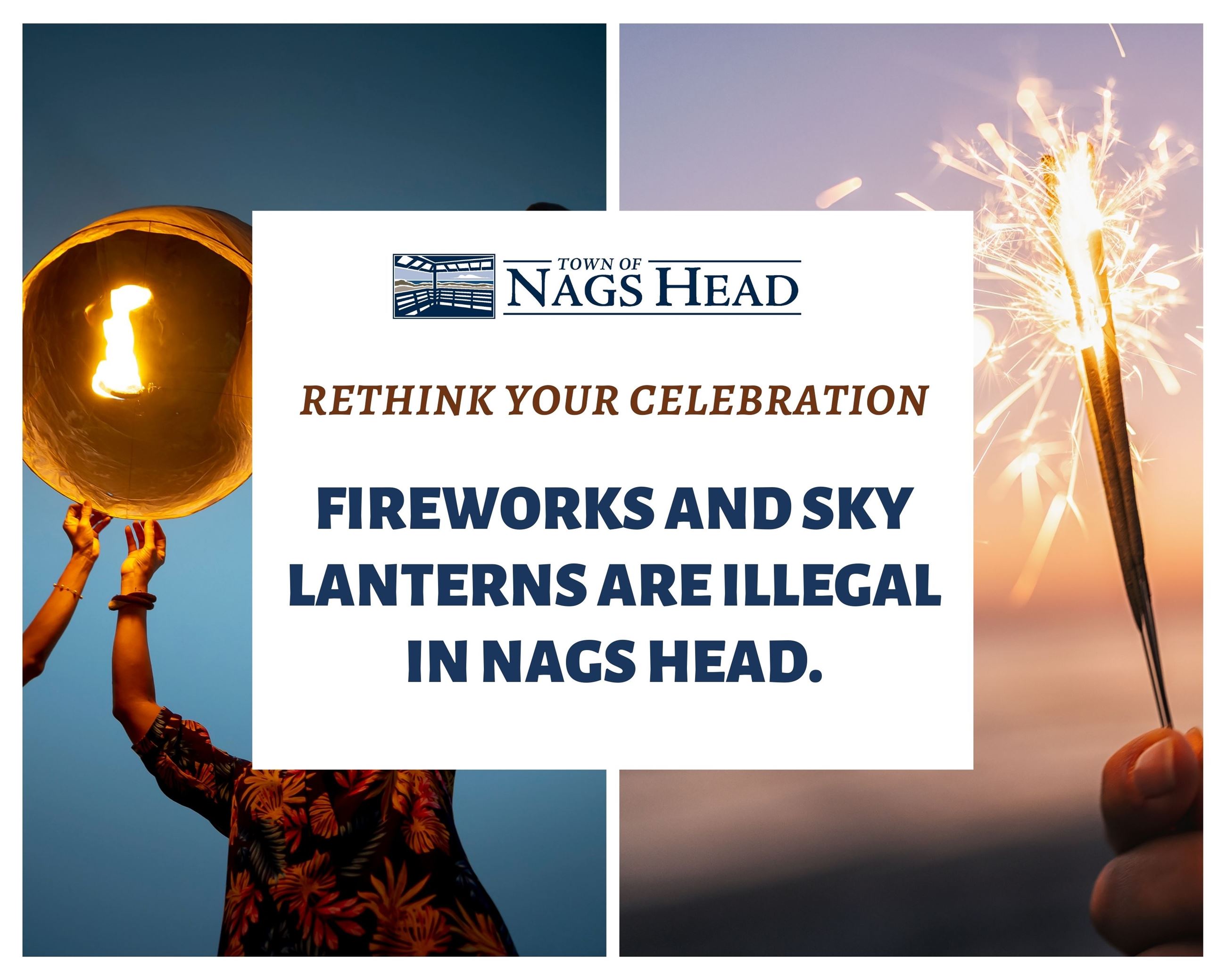 Collage of Two Photos A Sky Lantern and Sparkler Rethink Your Celebration Fireworks are Illegal in N