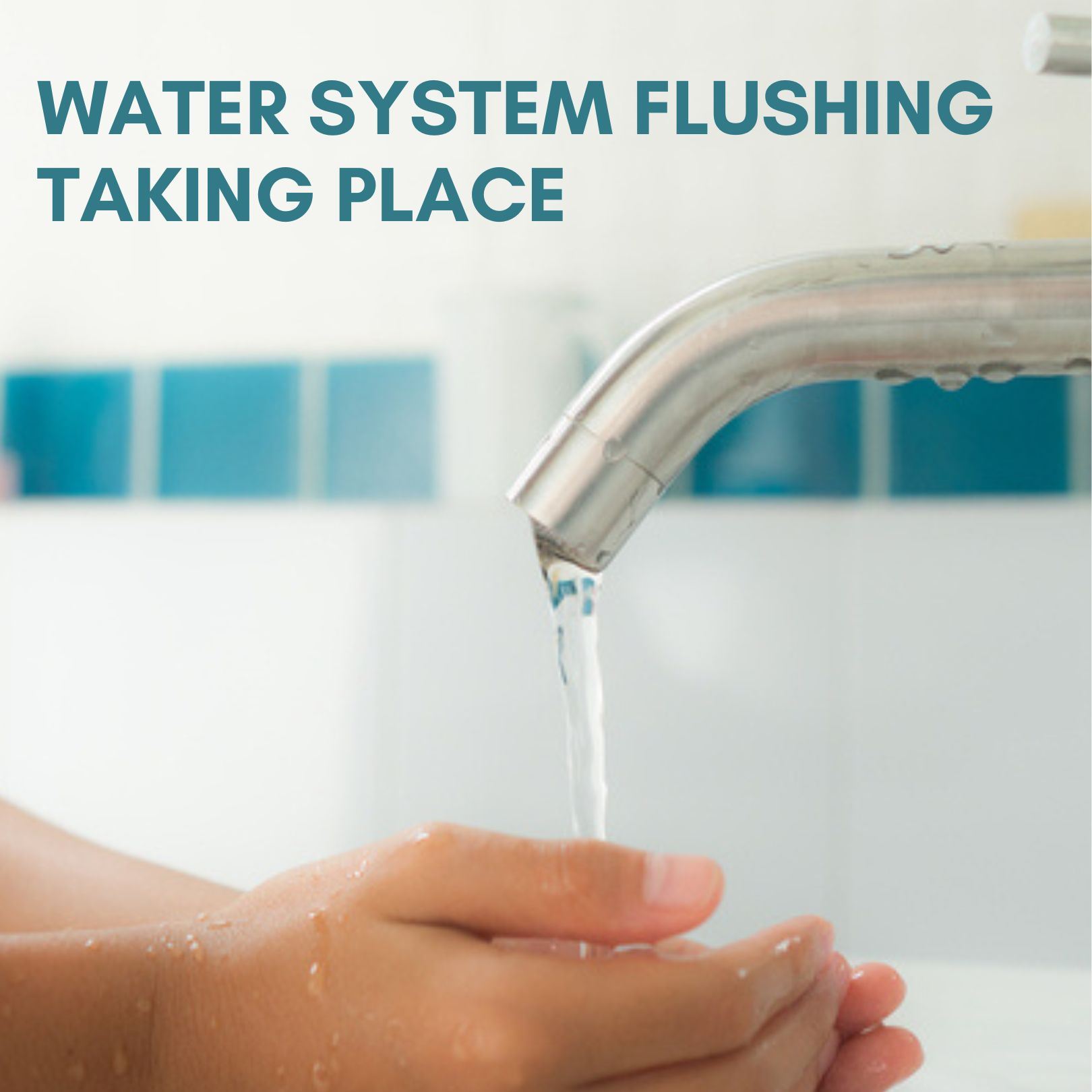 Water System Flushing Taking Place
