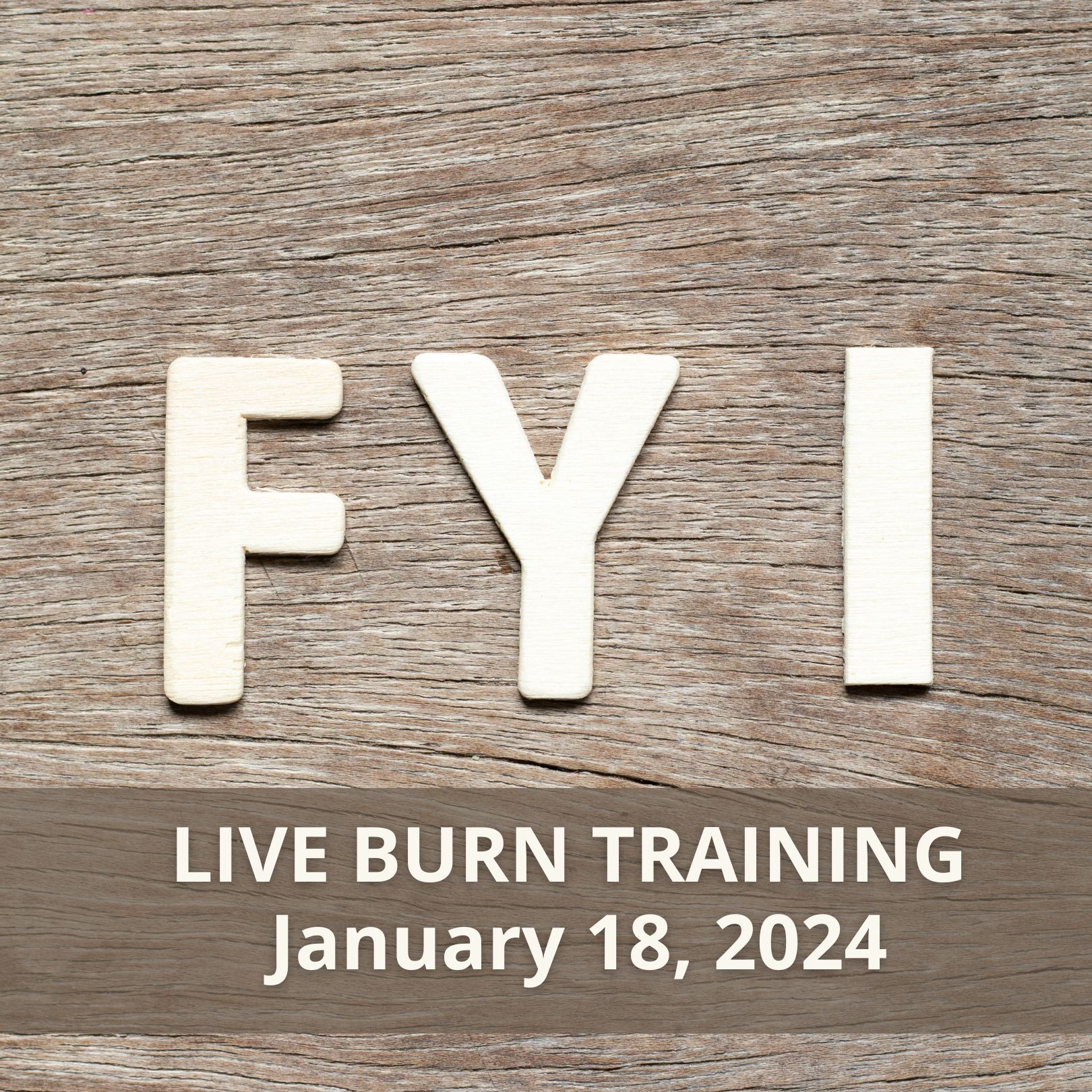 Live Burn Training January 18 2024