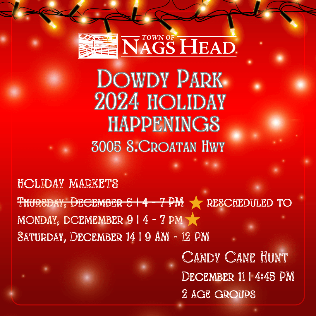 Updated Dowdy Park Holiday Events 2024