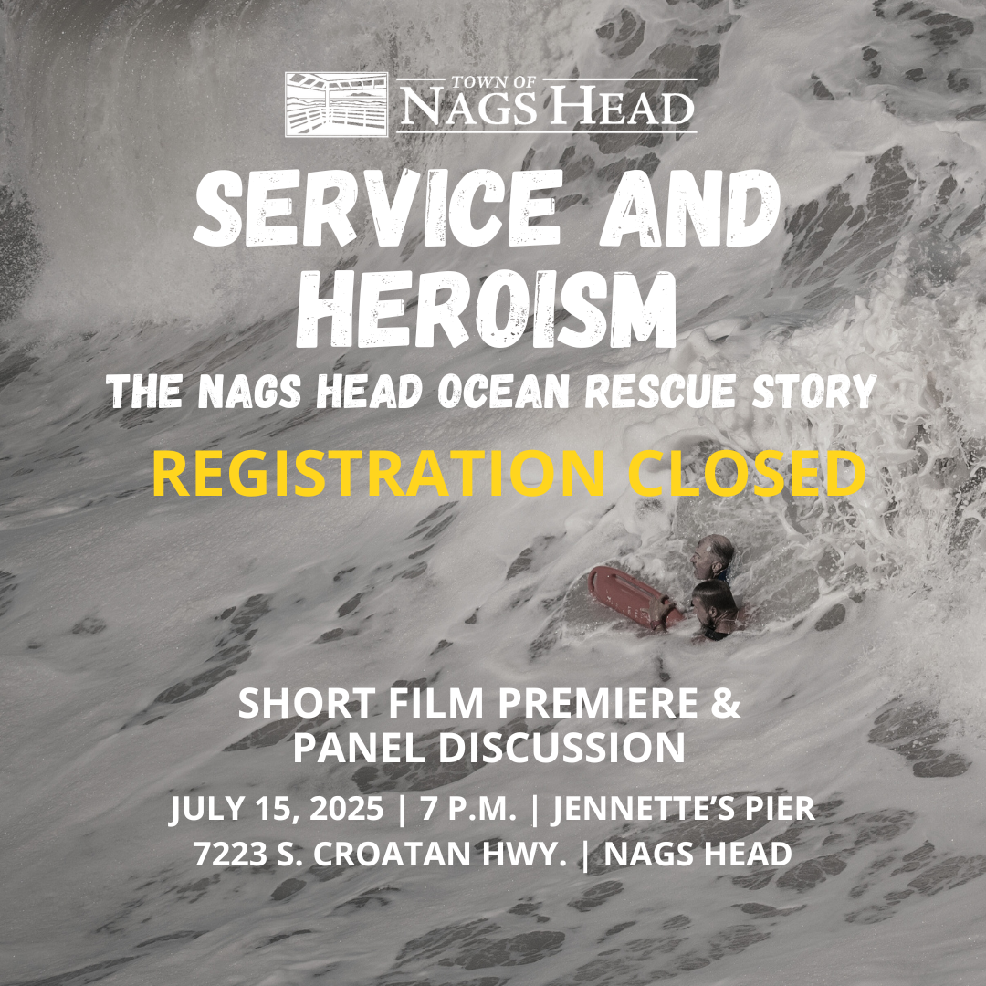 Service and Heroism: The Nags Head Ocean Rescue Story- Registration Closed