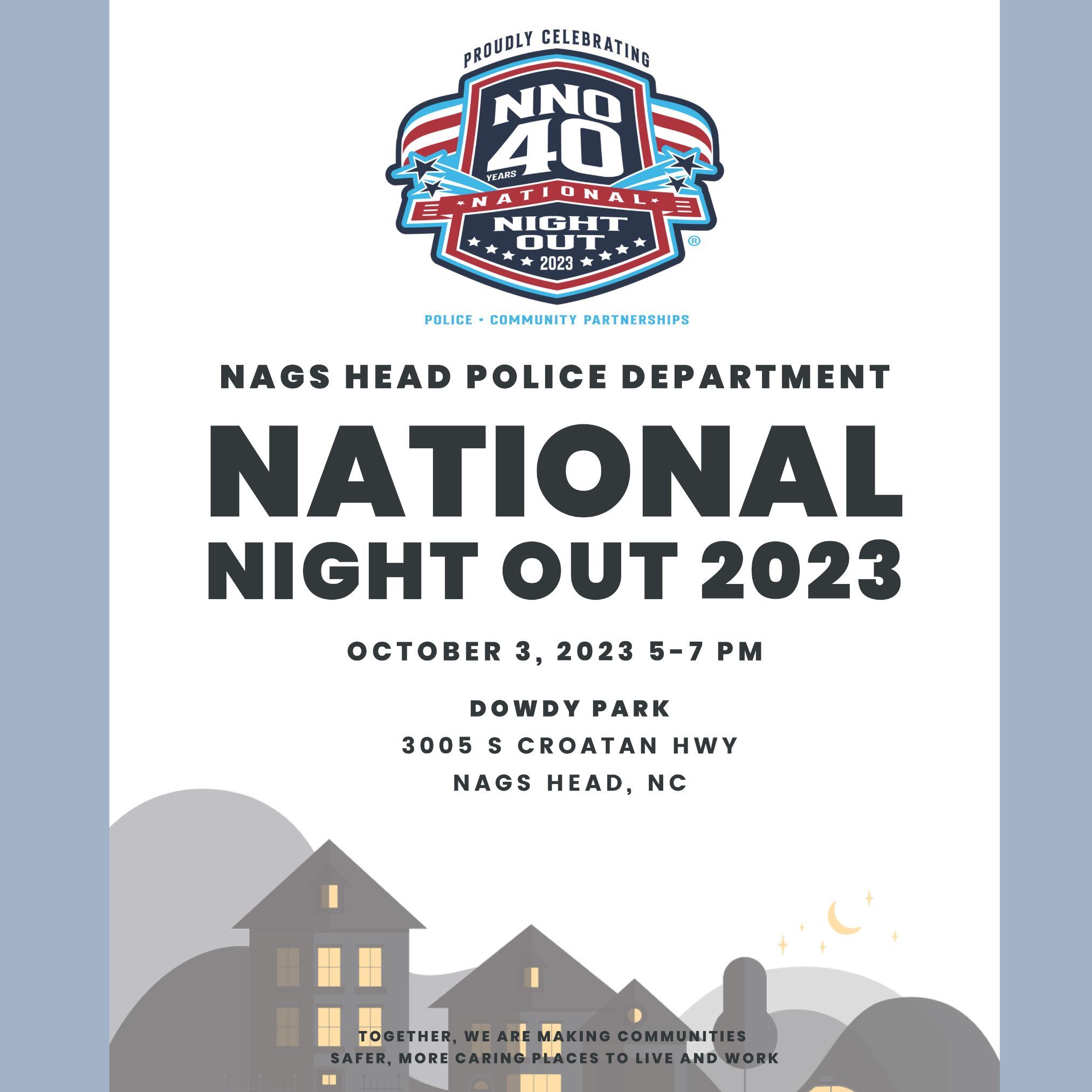 National Night Out October 3, 2023 at Dowdy Park, 5-7 pm